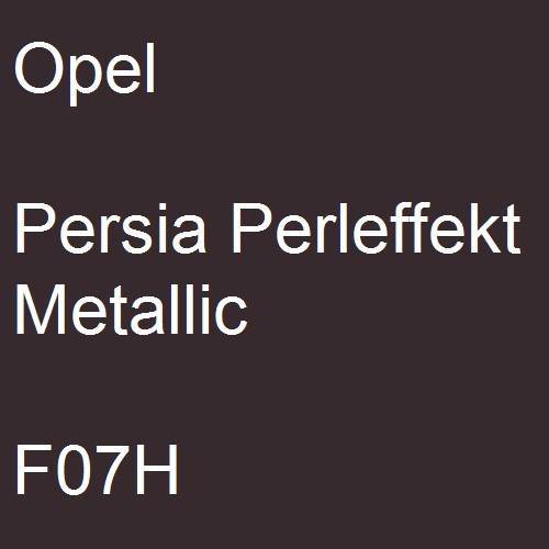 Opel, Persia Perleffekt Metallic, F07H.